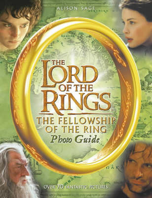 The "Fellowship of the Ring" Photo Guide by Alison Sage image
