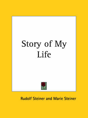 Story of My Life (1928) by Marie Steiner image