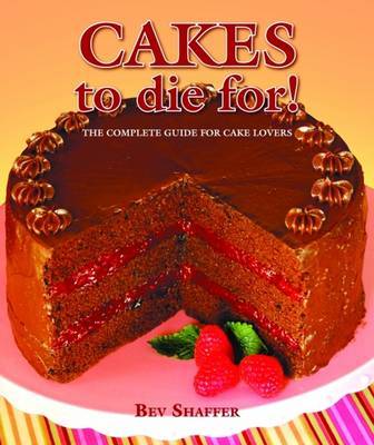 Cakes to Die For! by Bev Shaffer image