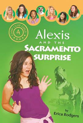 Alexis and the Sacramento Surprise by Erica Rodgers image
