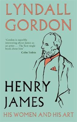 Henry James by Lyndall Gordon image