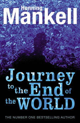 The Journey to the End of the World by Henning Mankell image