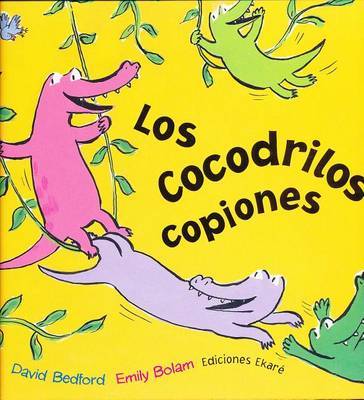 Los Cocodrilos Copiones by David Bedford image