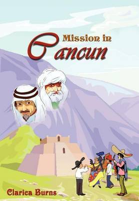 Mission in Cancun by Clarica Burns image
