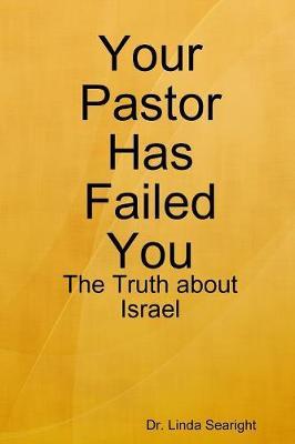 Your Pastor Has Failed You by Dr Linda Searight image