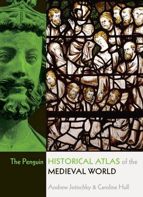 The Penguin Historical Atlas of the Medieval World by Andrew Jotischky image