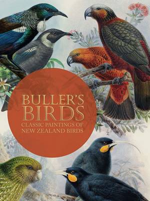 Bullers Birds of New Zealand: The Complete Work of JG Keulemans by Geoff Norman image