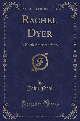 Rachel Dyer by John Neal image