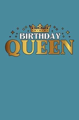 Birthday Queen by Books by 3am Shopper