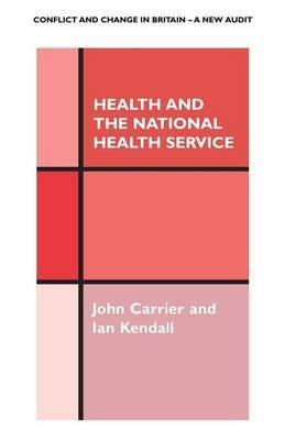 Health and the National Health Service by John Carrier image