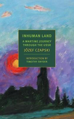 Inhuman Land by Jozef Czapski image