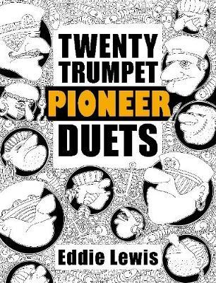 Twenty Trumpet Pioneer Duets by Eddie Lewis image