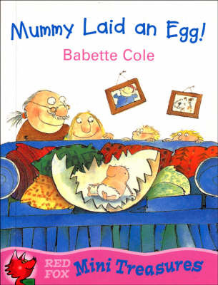 Mummy Laid an Egg by Babette Cole image