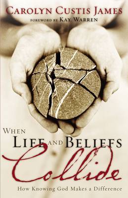 When Life and Beliefs Collide by Carolyn Custis James image