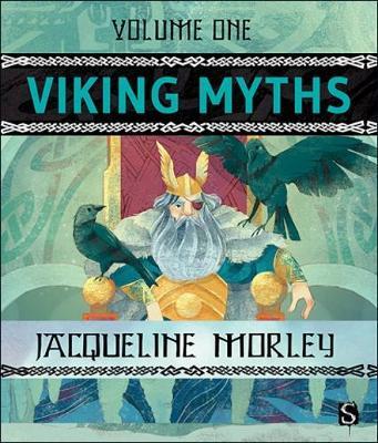 Viking Myths: Volume 1 on Hardback by Jacqueline Morley