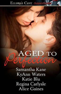 Aged to Perfection by Samantha Kane image