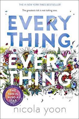 Everything, Everything by Nicola Yoon image
