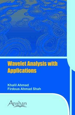 Introduction to Wavelet Analysis with Applications by Khalil Ahmad image