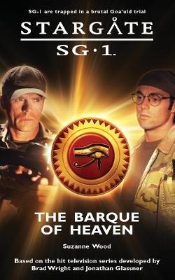 Stargate SG-1 #11: Barque of Heaven by Suzanne Wood image