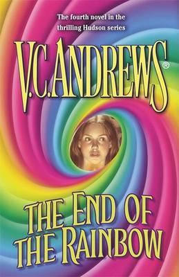 The End of the Rainbow on Hardback by V.C. Andrews