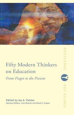 Fifty Modern Thinkers on Education image