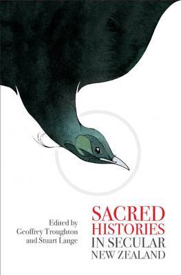 Sacred Histories in Secular New Zealand by Troughton Geoffery image