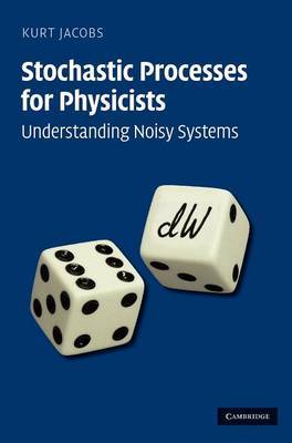 Stochastic Processes for Physicists by Kurt Jacobs image