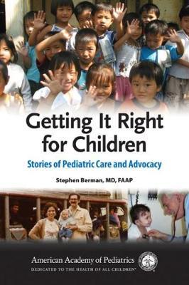 Getting it Right for Children by Stephen Berman image