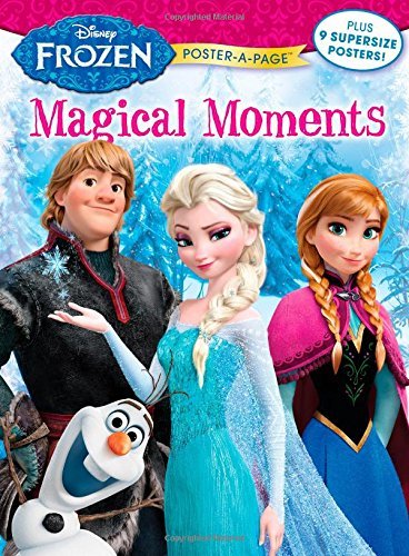 Frozen Poster-A-Page: Magical Moments by Disney