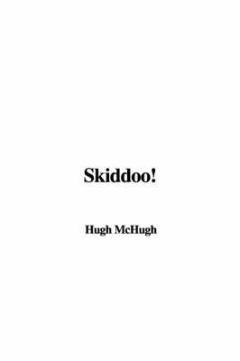 Skiddoo! by Hugh McHugh image
