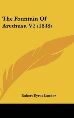 The Fountain of Arethusa V2 (1848) by Robert Eyres Landor image