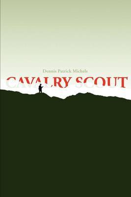 Cavalry Scout by Dennis P. Michels image