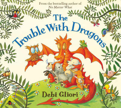 The Trouble with Dragons by Debi Gliori image