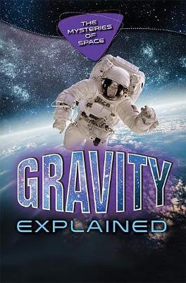 Gravity Explained by Alexander Tolish image