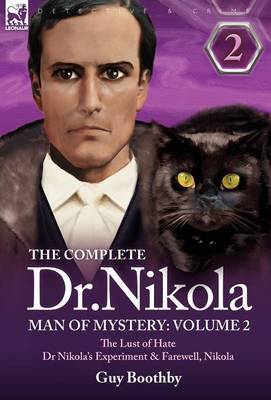 The Complete Dr Nikola-Man of Mystery by Guy Boothby image