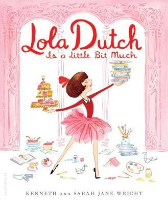 Lola Dutch on Hardback by Kenneth Wright