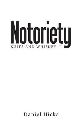 Notoriety by Daniel Hicks image