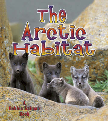 An Arctic Habitat by Molly Aloian image