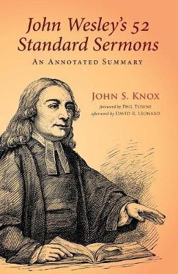 John Wesley's 52 Standard Sermons by John S Knox