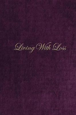 Living With Loss image