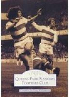 Queens Park Rangers Football Club by Tony Williamson image