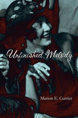 Unfinished Melody by Marion E. Currier image