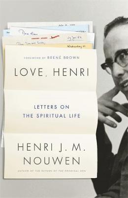 Love, Henri by Henri J.M. Nouwen