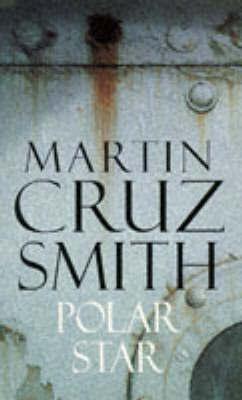 Polar Star on Paperback by Martin Cruz Smith