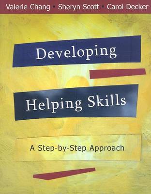 Developing Helping Skills: A Step-by-step Approach by Valerie Chang image