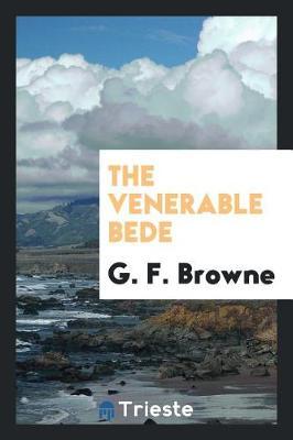 The Venerable Bede by G F Browne image