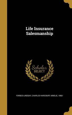 Life Insurance Salesmanship on Hardback