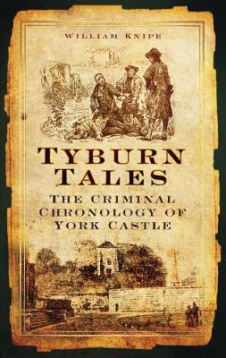 Tyburn Tales by William Knipe image