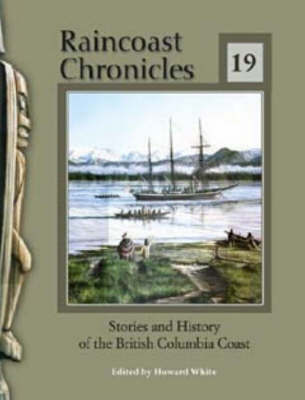 Raincoast Chronicles 19 on Paperback