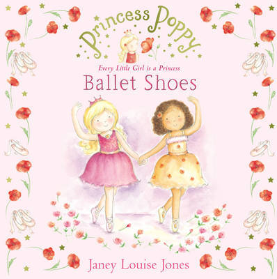 Princess Poppy: Ballet Shoes by Janey Louise Jones image